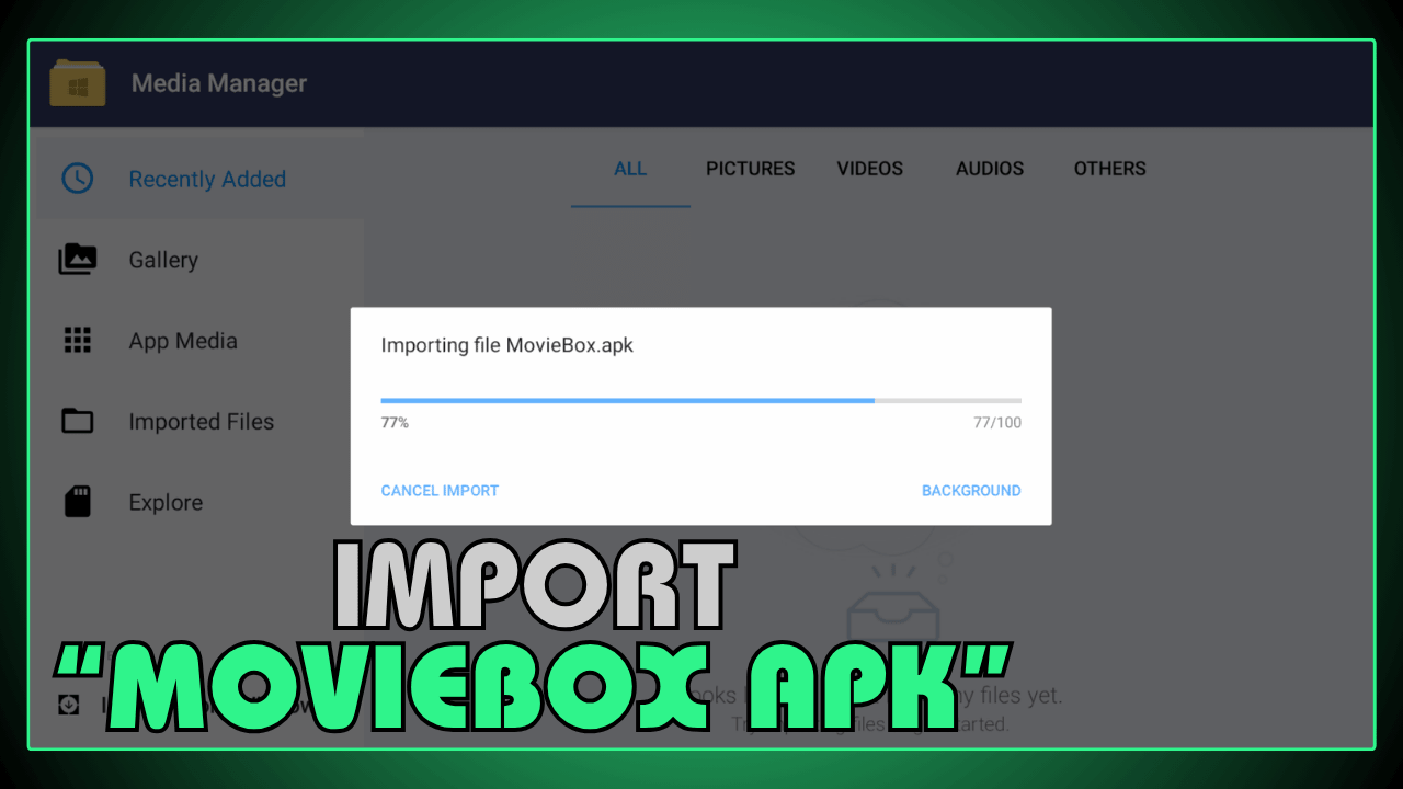 Import MovieBox APK