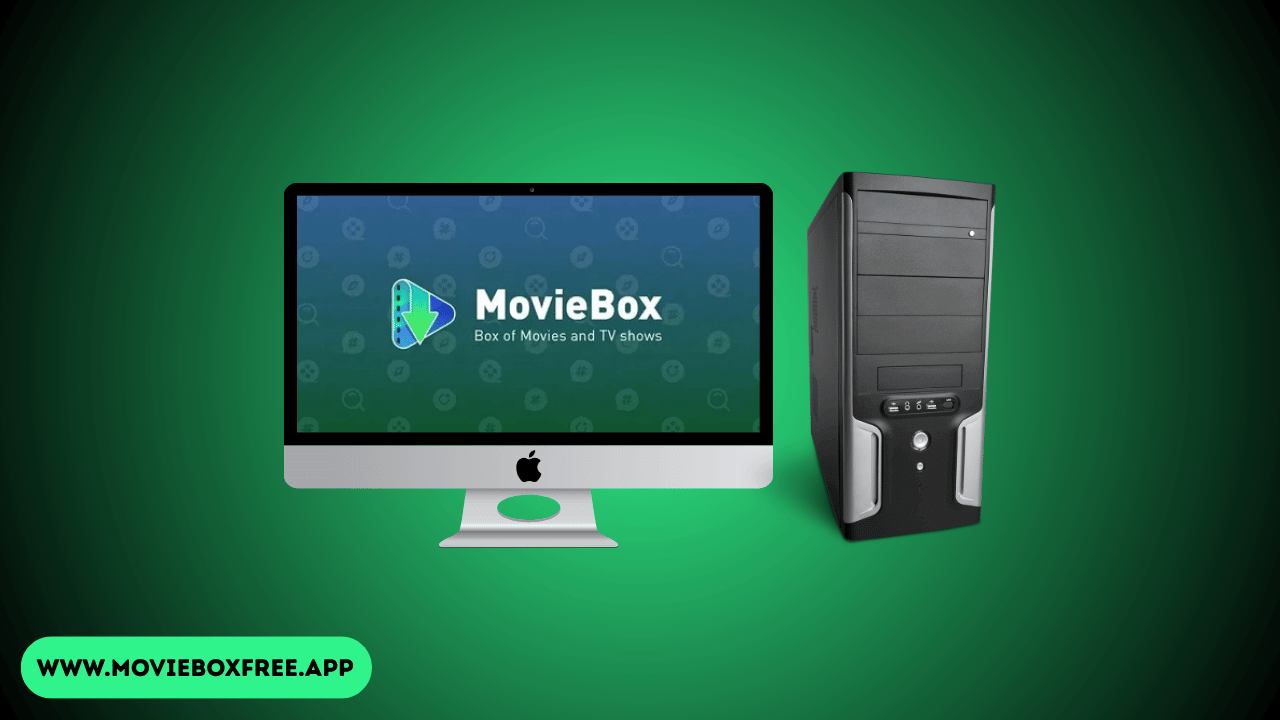 MovieBox App on PC/Mac